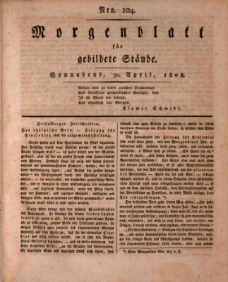 Morgenblatt für gebildete Stände Samstag 30. April 1808