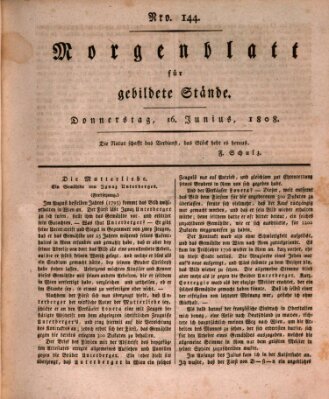 Morgenblatt für gebildete Stände Donnerstag 16. Juni 1808