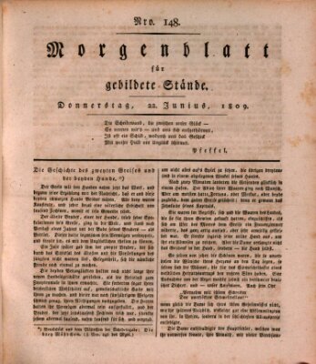 Morgenblatt für gebildete Stände Donnerstag 22. Juni 1809