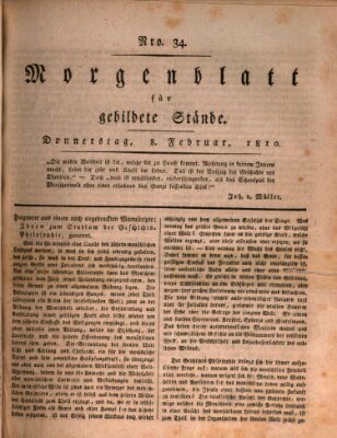 Morgenblatt für gebildete Stände Donnerstag 8. Februar 1810