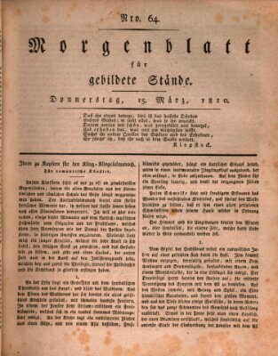 Morgenblatt für gebildete Stände Donnerstag 15. März 1810