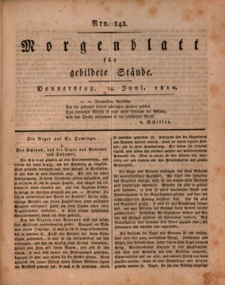 Morgenblatt für gebildete Stände Donnerstag 14. Juni 1810