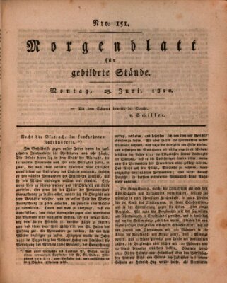 Morgenblatt für gebildete Stände Montag 25. Juni 1810