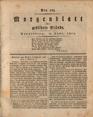 Morgenblatt für gebildete Stände Donnerstag 27. Juni 1811