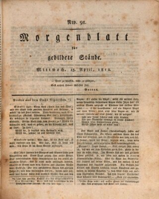 Morgenblatt für gebildete Stände Mittwoch 15. April 1812