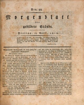 Morgenblatt für gebildete Stände Freitag 17. April 1812