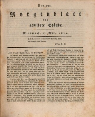 Morgenblatt für gebildete Stände Mittwoch 27. Mai 1812