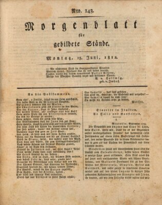 Morgenblatt für gebildete Stände Montag 15. Juni 1812