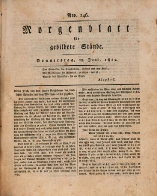 Morgenblatt für gebildete Stände Donnerstag 18. Juni 1812