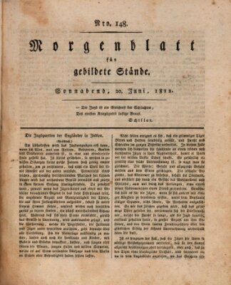 Morgenblatt für gebildete Stände Samstag 20. Juni 1812