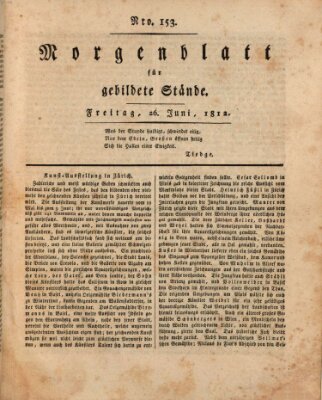 Morgenblatt für gebildete Stände Freitag 26. Juni 1812