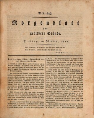 Morgenblatt für gebildete Stände Freitag 16. Oktober 1812