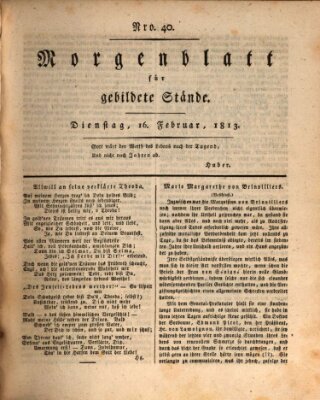 Morgenblatt für gebildete Stände Dienstag 16. Februar 1813