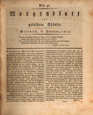 Morgenblatt für gebildete Stände Mittwoch 17. Februar 1813