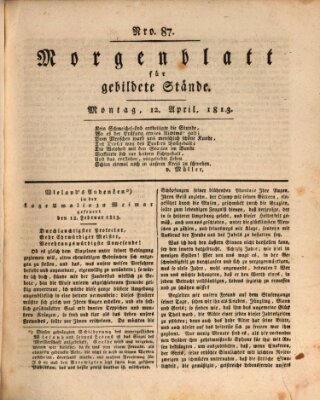 Morgenblatt für gebildete Stände Montag 12. April 1813