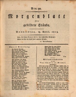 Morgenblatt für gebildete Stände Donnerstag 15. April 1813