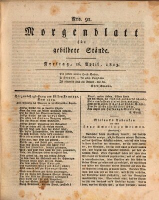 Morgenblatt für gebildete Stände Freitag 16. April 1813