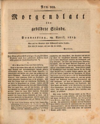 Morgenblatt für gebildete Stände Donnerstag 29. April 1813