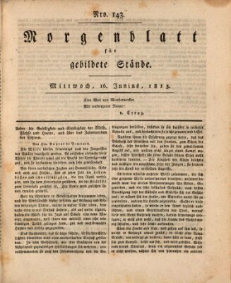 Morgenblatt für gebildete Stände Mittwoch 16. Juni 1813