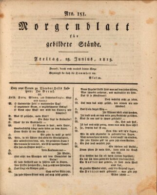 Morgenblatt für gebildete Stände Freitag 25. Juni 1813