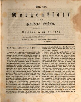 Morgenblatt für gebildete Stände Freitag 2. Juli 1813