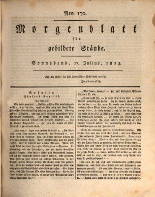 Morgenblatt für gebildete Stände Samstag 17. Juli 1813