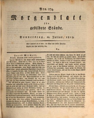 Morgenblatt für gebildete Stände Donnerstag 22. Juli 1813