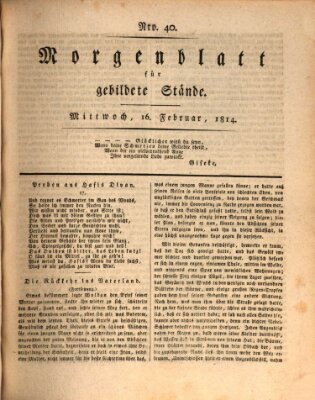 Morgenblatt für gebildete Stände Mittwoch 16. Februar 1814