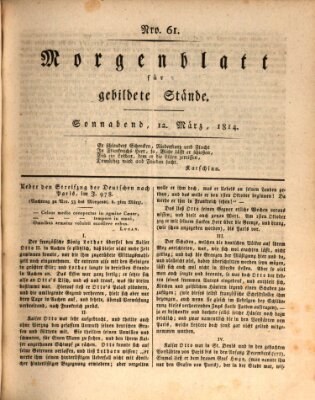 Morgenblatt für gebildete Stände Samstag 12. März 1814