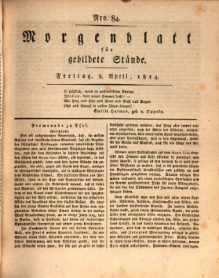 Morgenblatt für gebildete Stände Freitag 8. April 1814