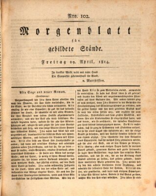 Morgenblatt für gebildete Stände Freitag 29. April 1814