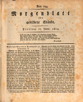 Morgenblatt für gebildete Stände Freitag 17. Juni 1814