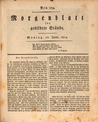 Morgenblatt für gebildete Stände Montag 27. Juni 1814