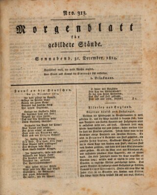 Morgenblatt für gebildete Stände Samstag 31. Dezember 1814