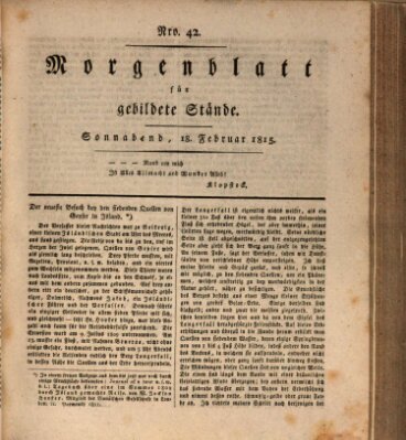 Morgenblatt für gebildete Stände Samstag 18. Februar 1815