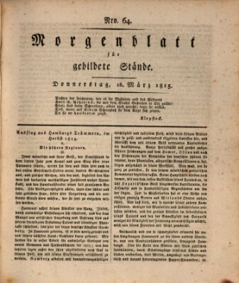 Morgenblatt für gebildete Stände Donnerstag 16. März 1815