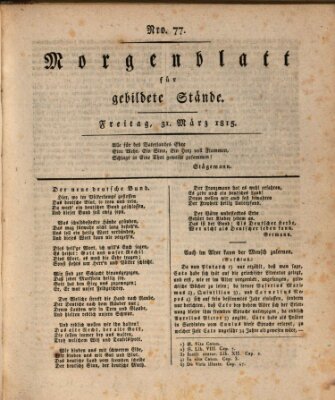 Morgenblatt für gebildete Stände Freitag 31. März 1815