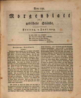 Morgenblatt für gebildete Stände Freitag 2. Juni 1815