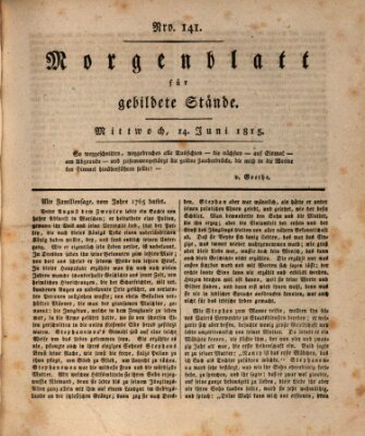 Morgenblatt für gebildete Stände Mittwoch 14. Juni 1815