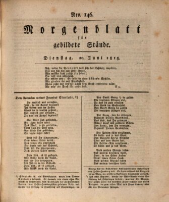 Morgenblatt für gebildete Stände Dienstag 20. Juni 1815