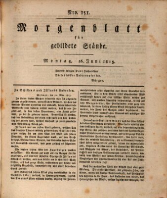 Morgenblatt für gebildete Stände Montag 26. Juni 1815