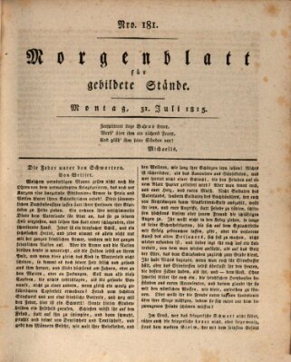 Morgenblatt für gebildete Stände Montag 31. Juli 1815