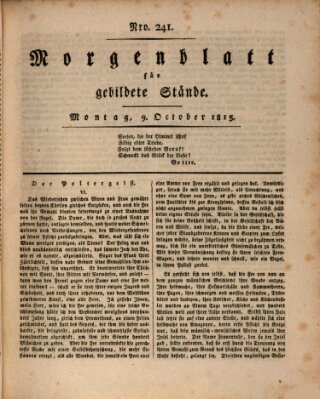 Morgenblatt für gebildete Stände Montag 9. Oktober 1815