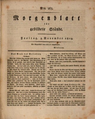 Morgenblatt für gebildete Stände Freitag 3. November 1815