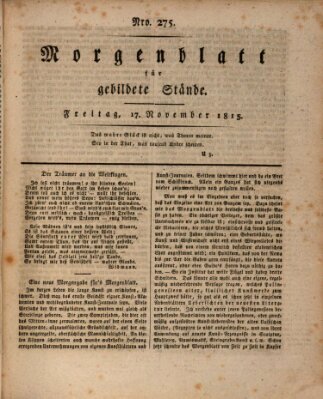 Morgenblatt für gebildete Stände Freitag 17. November 1815