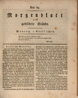 Morgenblatt für gebildete Stände Montag 1. April 1816