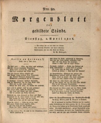 Morgenblatt für gebildete Stände Dienstag 2. April 1816