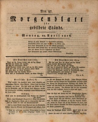 Morgenblatt für gebildete Stände Montag 22. April 1816