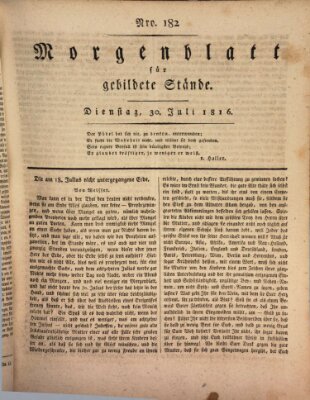 Morgenblatt für gebildete Stände Dienstag 30. Juli 1816