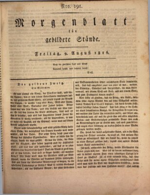 Morgenblatt für gebildete Stände Freitag 9. August 1816